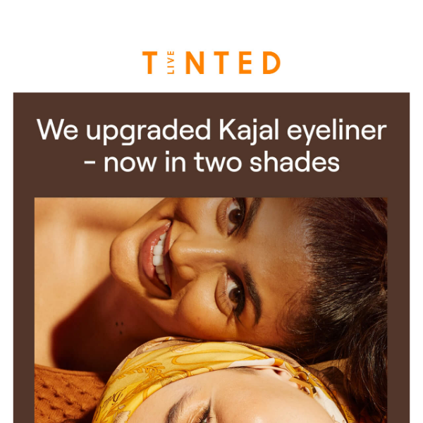 ICYMI: we upgraded Kajal eyeliner.