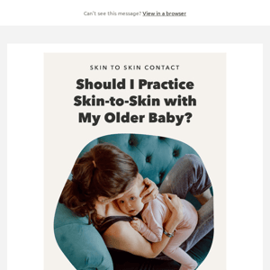 Should I Practice Skin-to-Skin with My Older Baby?