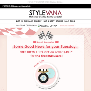 FIRST 250 USERS: free gifts + exclusive code for Good News Tuesday!