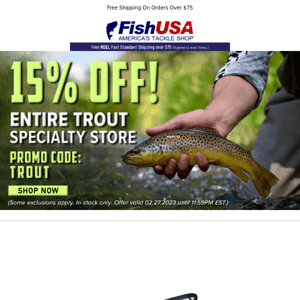 Stock Up on All Your Trout Essentials!