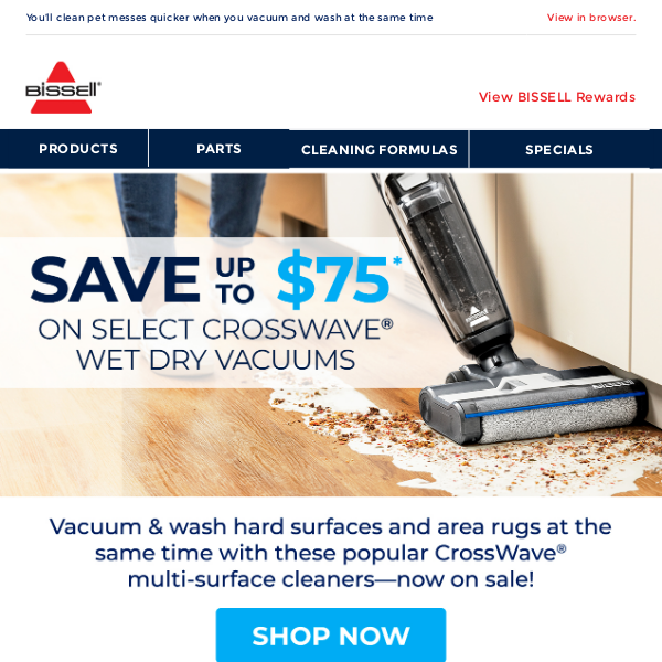 , save up to $75 on select CrossWave® Wet Dry Vacuums 🚨