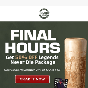 Final Hours: Legends Never Die Package