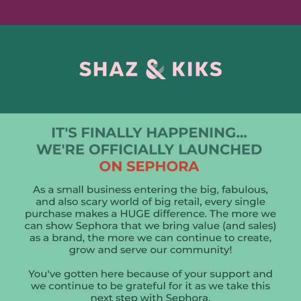 ✨SEPHORA x SHAZ & KIKS LAUNCH✨