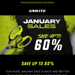 Unilite | Save 60% in our January Sale!