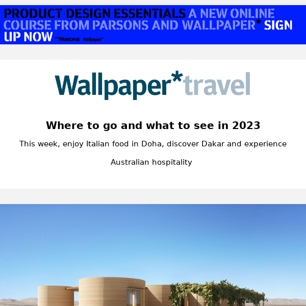 Wallpaper* Travel in 2023: where to go