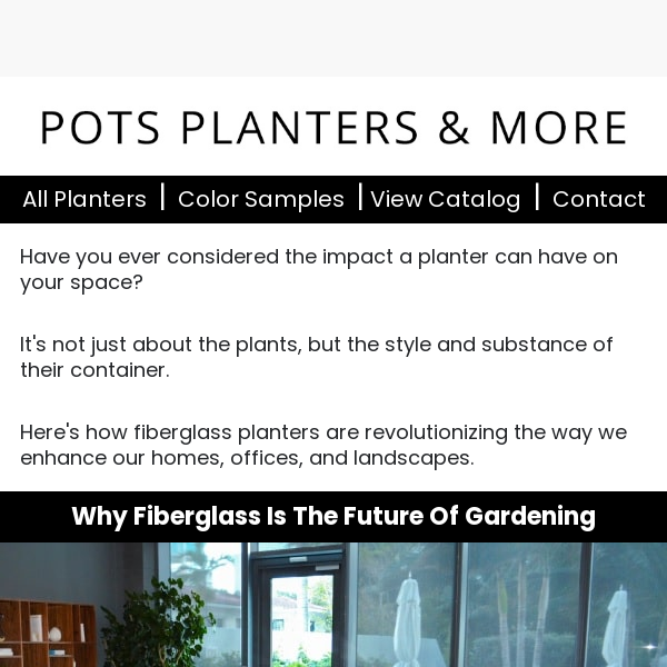Why Fiberglass Planters Are the Future of Stylish Spaces
