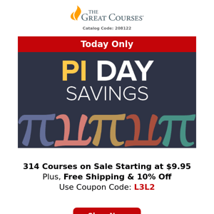 Pi Day Sale: Free Shipping on 314 Courses + 10% Off!