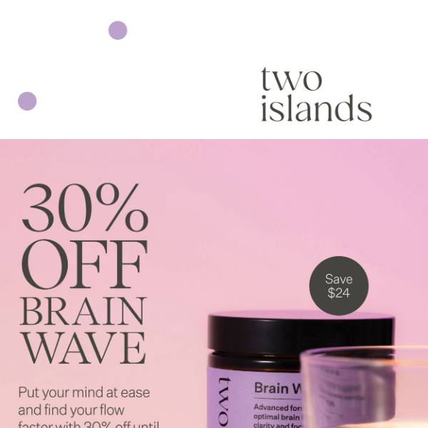 30% off Brain Wave