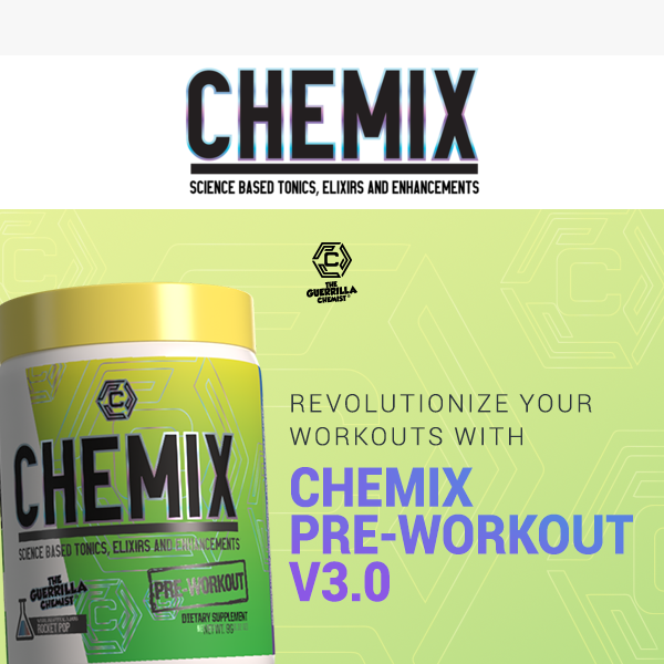 📈Take Your Workouts to the Next Level with Chemix Pre-Workout V3.0