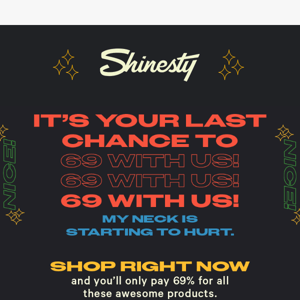 Last Chance To Pay Just 69%!