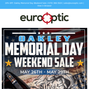 20% OFF: Oakley Memorial Day Weekend Sale!