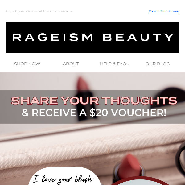 Share Your Thoughts & Earn a $20 Voucher! ♥️