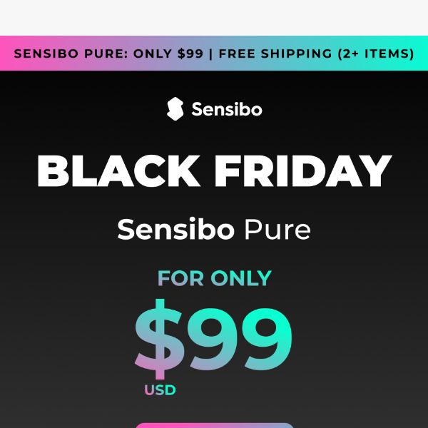 lack Friday Early Bird: Sensibo Pure $99 + Free Shipping (2+ items) 🎁