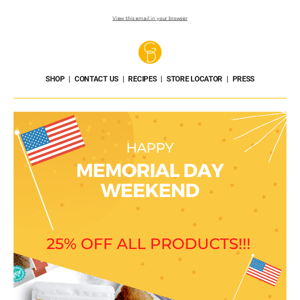 Memorial Day Sale! Take 25% off TODAY!