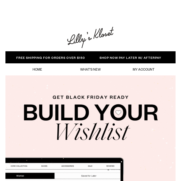 Build Your Black Friday Wishlist ✨