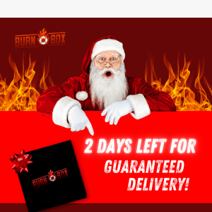 Get The Burn Box in Time For Christmas!