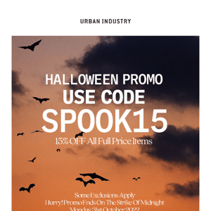 💀  Use Code SPOOK15 - For 15% OFF Full Price Items 💀