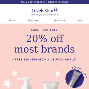 20% Off Labor Day Sale starts now + $20 SkinMedica Eye Cream gift