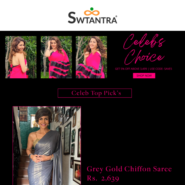 Hey Swtantra, Embrace the Celebrity Look - Bold & Beautiful Collection Inside💃🏻