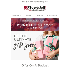 Affordable Gifts For Everyone + 25% Off!