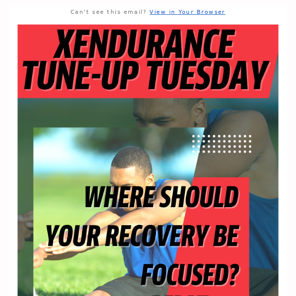 Where should your recovery be focused?