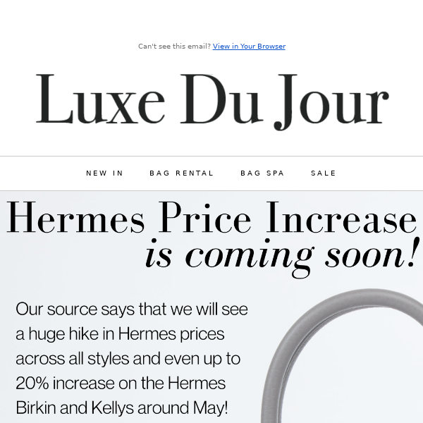We love to be in denial about the hermes price increases. What's