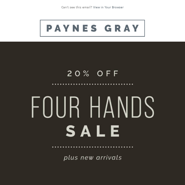 🚨🚨 LAST CHANCE: Four Hands Sale ENDS Tomorrow!