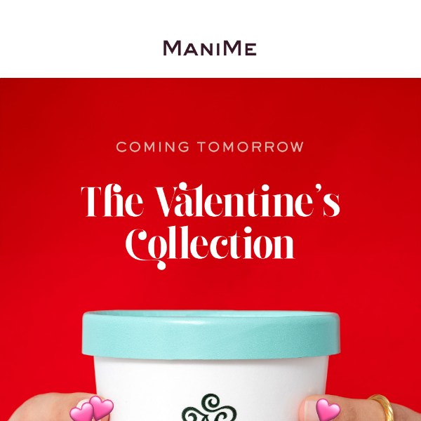 COMING TOMORROW: The Valentine's Collection