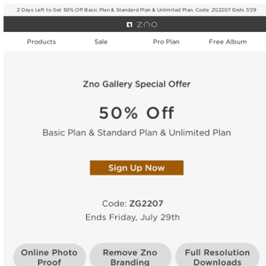 Ends Tomorrow! 50% Off! Subscribe to Zno Gallery Plan to Get Discounts on Select Products!