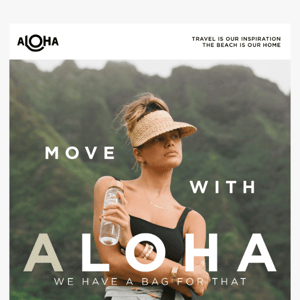 Gear up and move with ALOHA 🤸