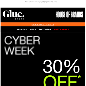 Hi Glue Store, Open Me For 30% Off*