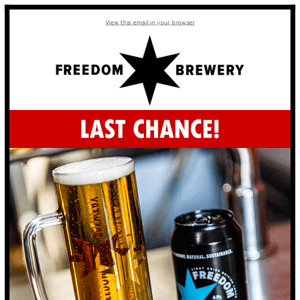 Last Chance TODAY! 25% off Lager