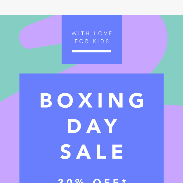 30% OFF STOREWIDE 🥳 Boxing Day Sale