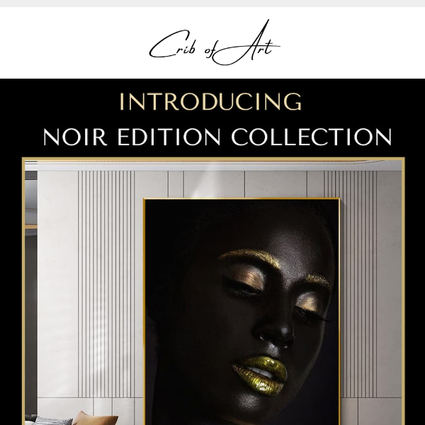 Elevate Your Space: Discover Noir Edition Collection