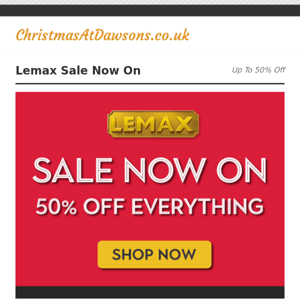 50% Off All Lemax - Sale Now On