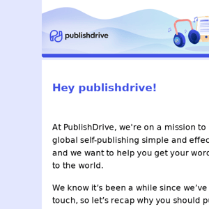 PublishDrive, are you still thinking about self-publishing?