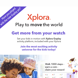 Have you discovered the world of Xplora GoPlay?