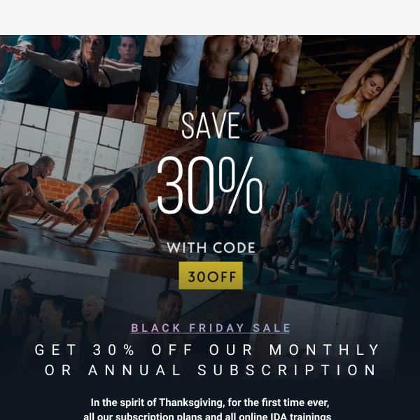 Black Friday: 30% OFF Subscriptions & IDA Trainings!