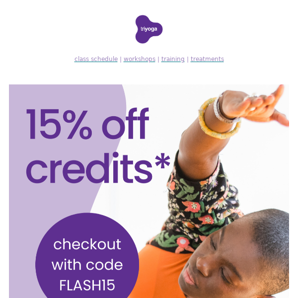 get 15% off credits Triyoga 💜