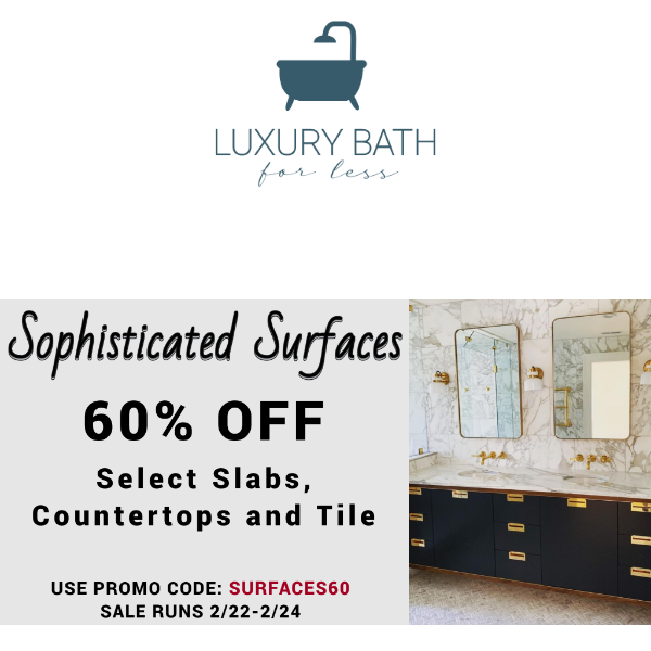 Take 60% Off Select Slabs, Countertops and Tile!