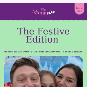 Mamazine 27 | The Festive Edition 🎄❄️