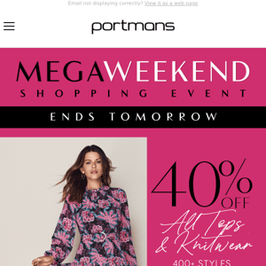 Mega Weekend Shopping Event Ends Tomorrow | 40% Off All Tops & Knitwear + 20% Off Full Price