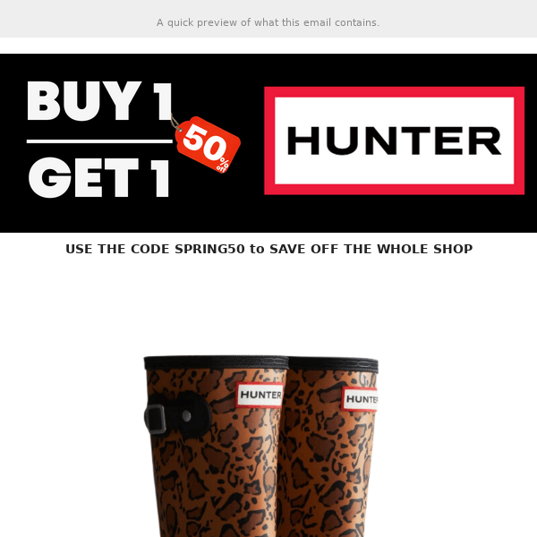 Buy 1 Get 1 50% OFF Hunter Boots 🌧️