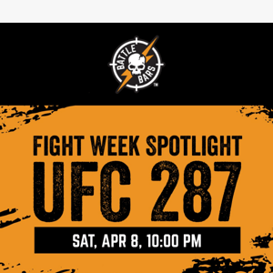 Fight Week Spotlight: UFC 287  👊