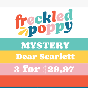 3 for $29.97 Dear Scarlett MYSTERY! INSANE PRICE!