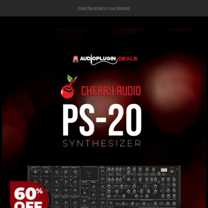 🕛FINAL CALL: 60% Off PS-20 Synthesizer by Cherry Audio!