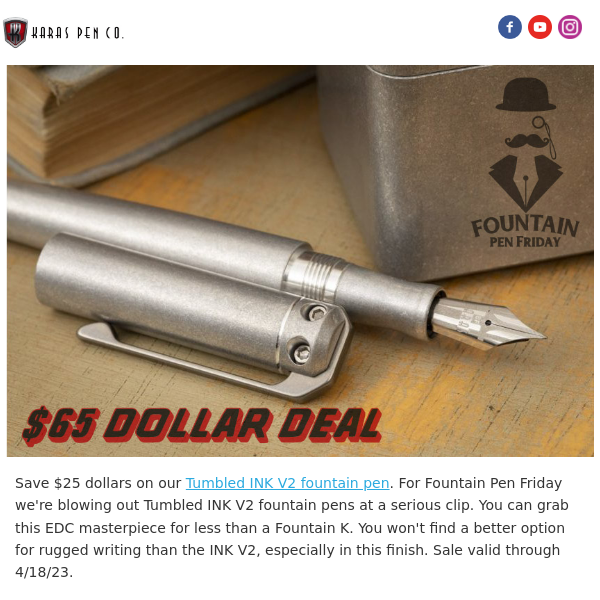 Fountain Pen Friday - $65 Dollar Deal