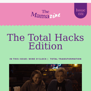 Mamazine Issue 31 | The Total Hacks Edition 🦹