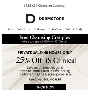 25% Off iS Clinical — 1 Day Left