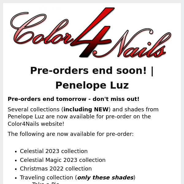 Pre-orders are ending soon! Don't miss out on collections and shades from Penelope Luz!